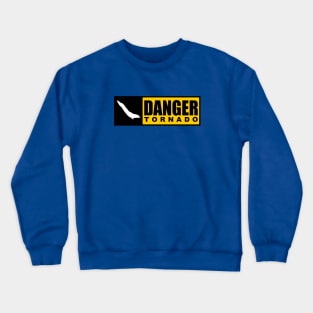 DANGER - Tornado Crewneck Sweatshirt